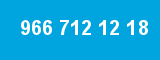 966 712 12 18 966 712 12 18